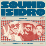 - CANCELADO - Big Menu (Sound Isidro 2022)