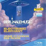 BERLINALE: Eletronic Elephant + Jaime O'connor B2B Faxon