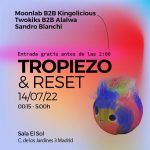 TROPIEZO: Moonlab + Twokiks + Sandro Bianchi