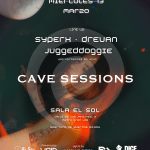 Cave Sessions: Syperx + Dervan + Jvggeddoggie