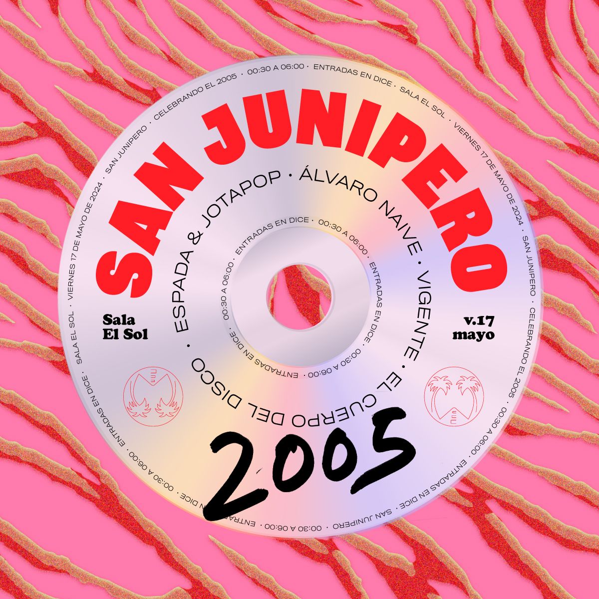 El Cuerpo del Disco presenta San Junipero 2005: Espada & JotaPop + Guille M. Ferrando  + Vigente + El Cuerpo del Disco