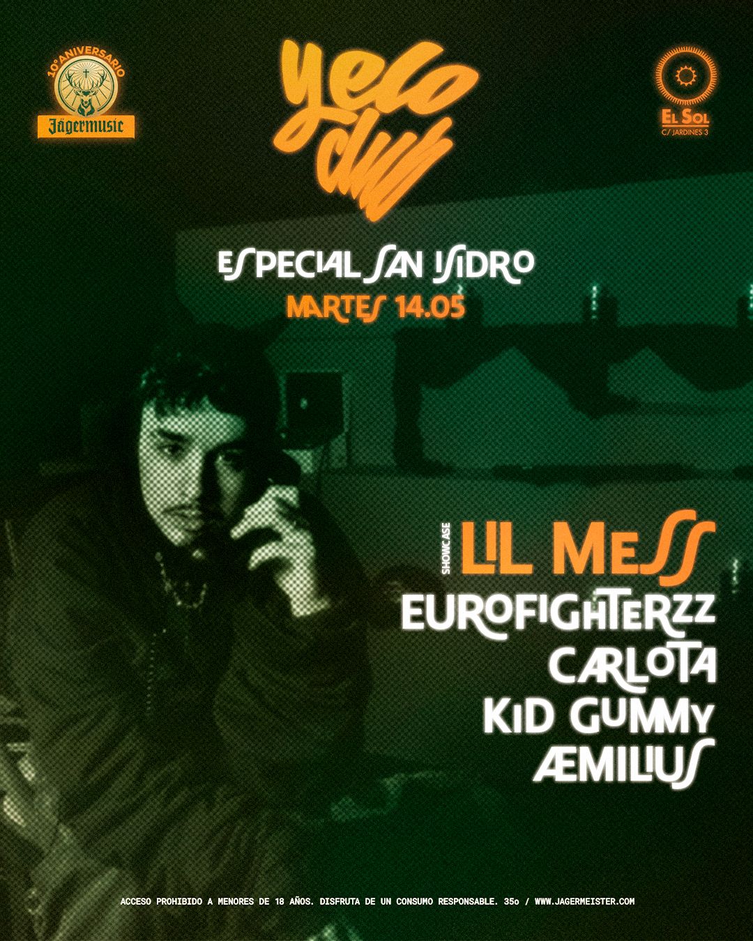 Yelo Club:  LIL Mess (Showcase) + Eurofighterzz + Carl0ta + Kid Gummy + Aemilius