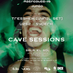 Cave Sessions:  Tresshex (Vynil set) + VZSZ + Syperx