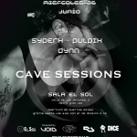 Cave Sessions:  Syperx + Pulpix + Dynn