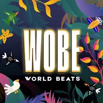 Guacamayo presenta Wobe: ""World Beats"": Lafette + Dj Chris + Brisa Then + Yhago + Savanna& Sainz