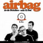 AIRBAG (45º Aniversario El Sol - con Inverfest)