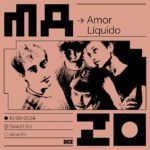 AMOR LÍQUIDO (Mazo Madriz)