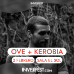 KEROBIA + OVE -  INVERFEST 2025