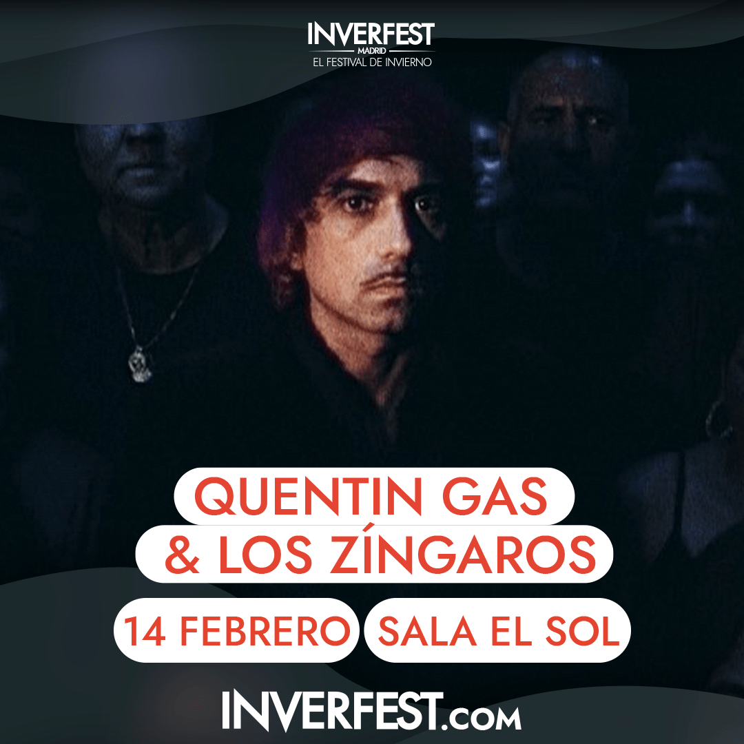 QUENTIN GAS & LOS ZÍNGAROS -  INVERFEST 2025