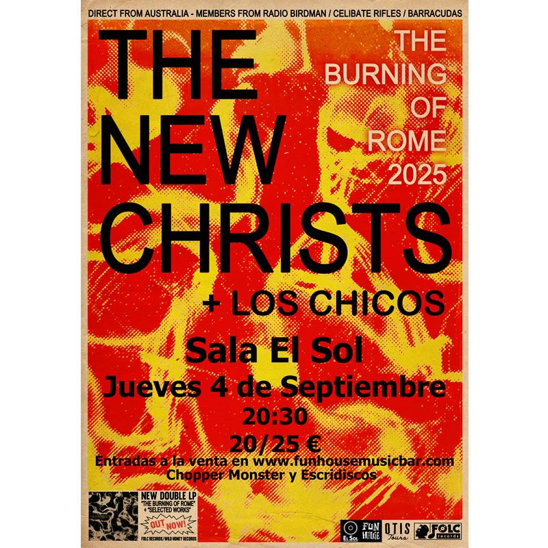 THE NEW CHRISTS + LOS CHICOS