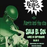 LOS PEPES + MARTIN AND THE VICE