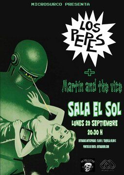 LOS PEPES + MARTIN AND THE VICE