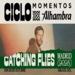 CATCHING FLIES [Momentos Alhambra]