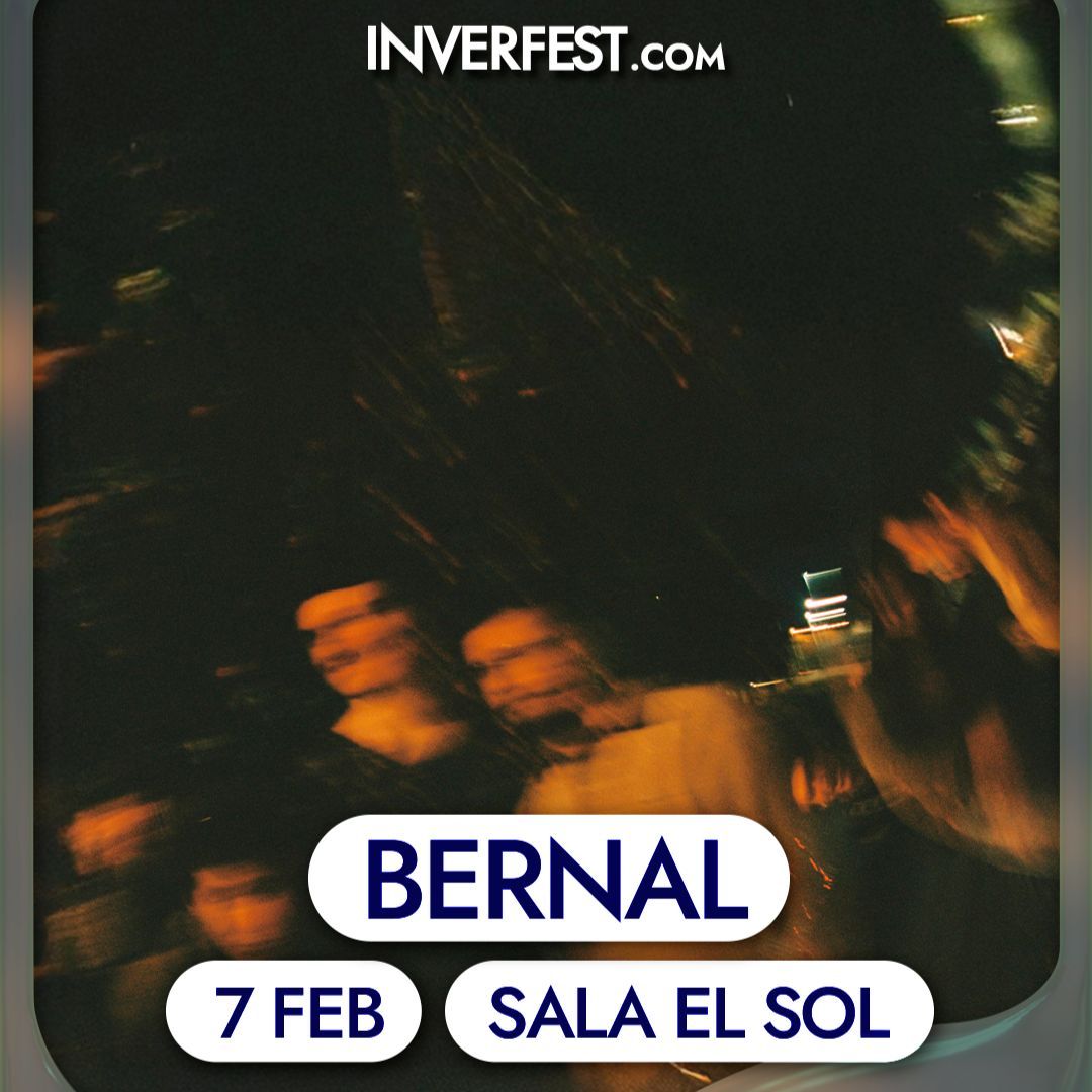BERNAL [Inverfest]