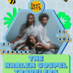 THE HARLEM GOSPEL TRAVELERS [Bee Week]