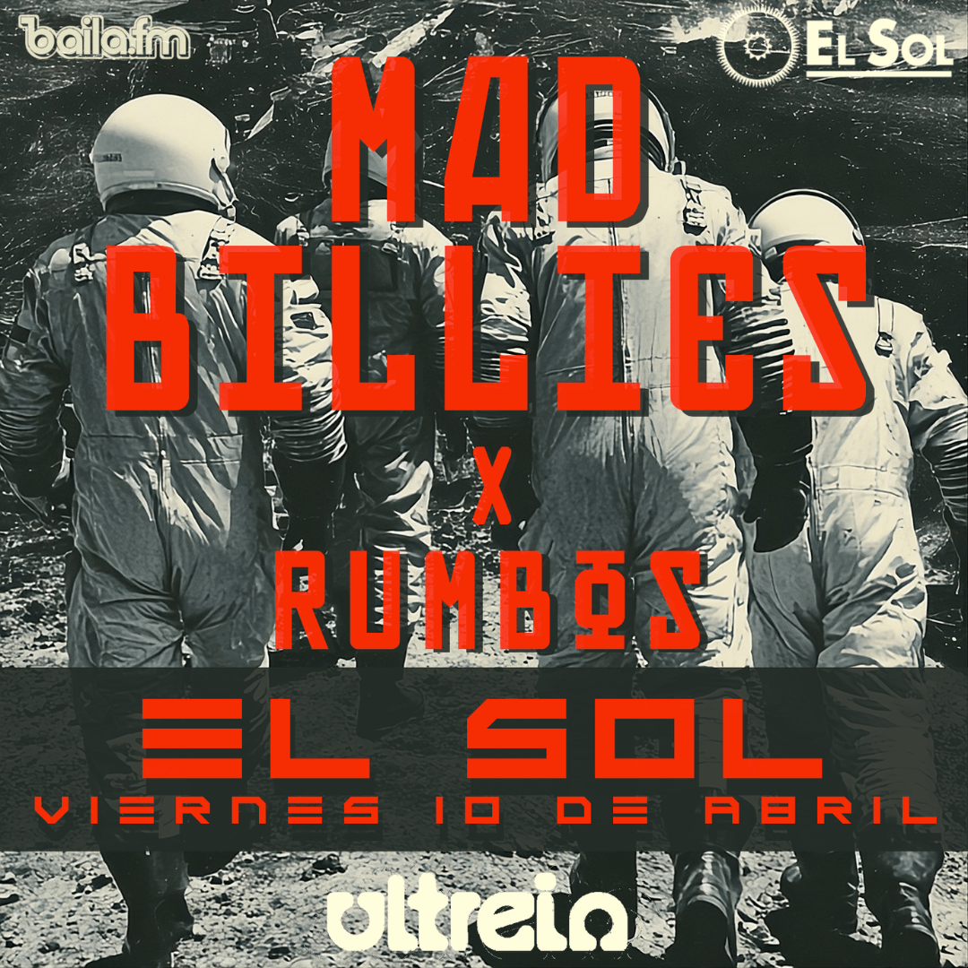 MAD BILLIES + RUMBOS