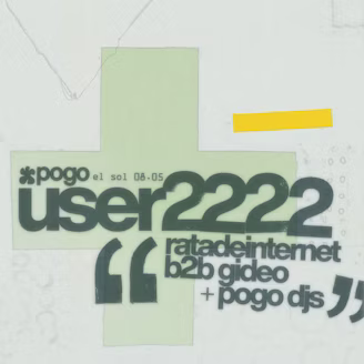 Pogo: User2222 + Rata de Internet b2b gideo + Pogo Djs
