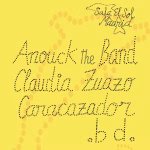 ANOUCK THE BAND + CLAUDIA ZUAZO + CARACAZADOR + .BD.