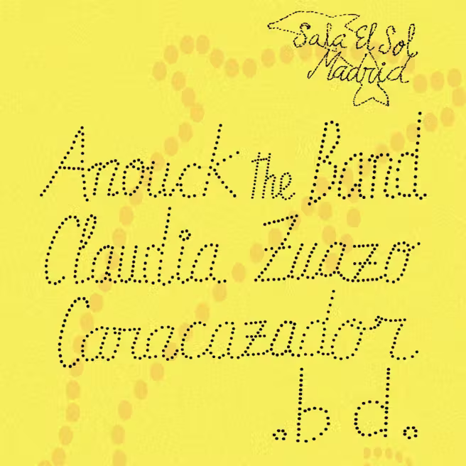 ANOUCK THE BAND + CLAUDIA ZUAZO + CARACAZADOR + .BD.