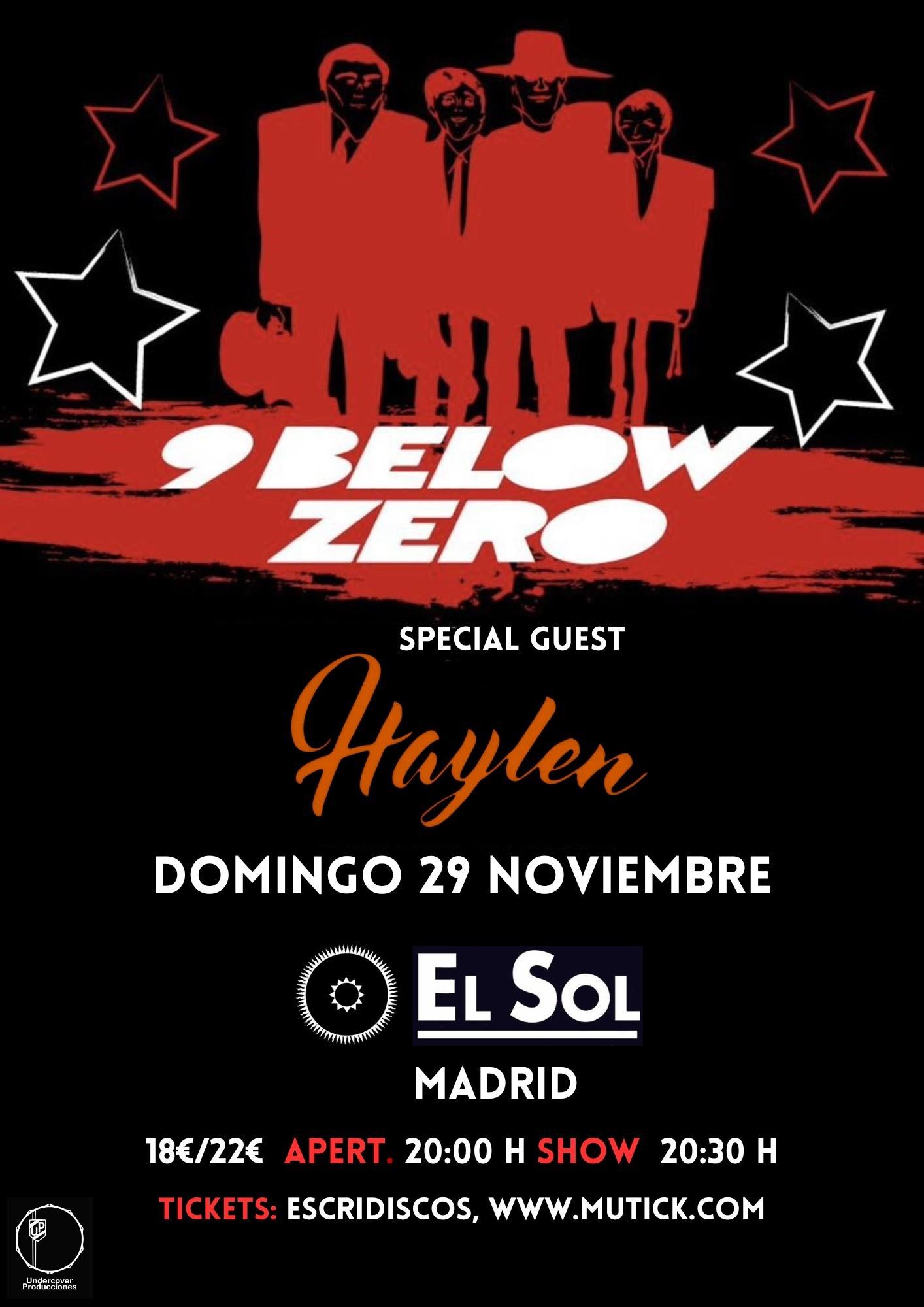 NINE BELOW ZERO + HAYLEN