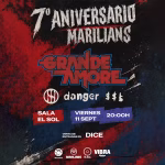 7º ANIVERSARIO MARILIANS RECORDS: GRANDE AMORE + DANGER