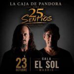LA CAJA DE PANDORA - Gira 25 Sentíos  (2001 - 2026)