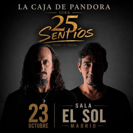 LA CAJA DE PANDORA - Gira 25 Sentíos  (2001 - 2026)