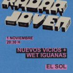 RADAR JOVEN: NUEVOS VICIOS + WET IGUANAS