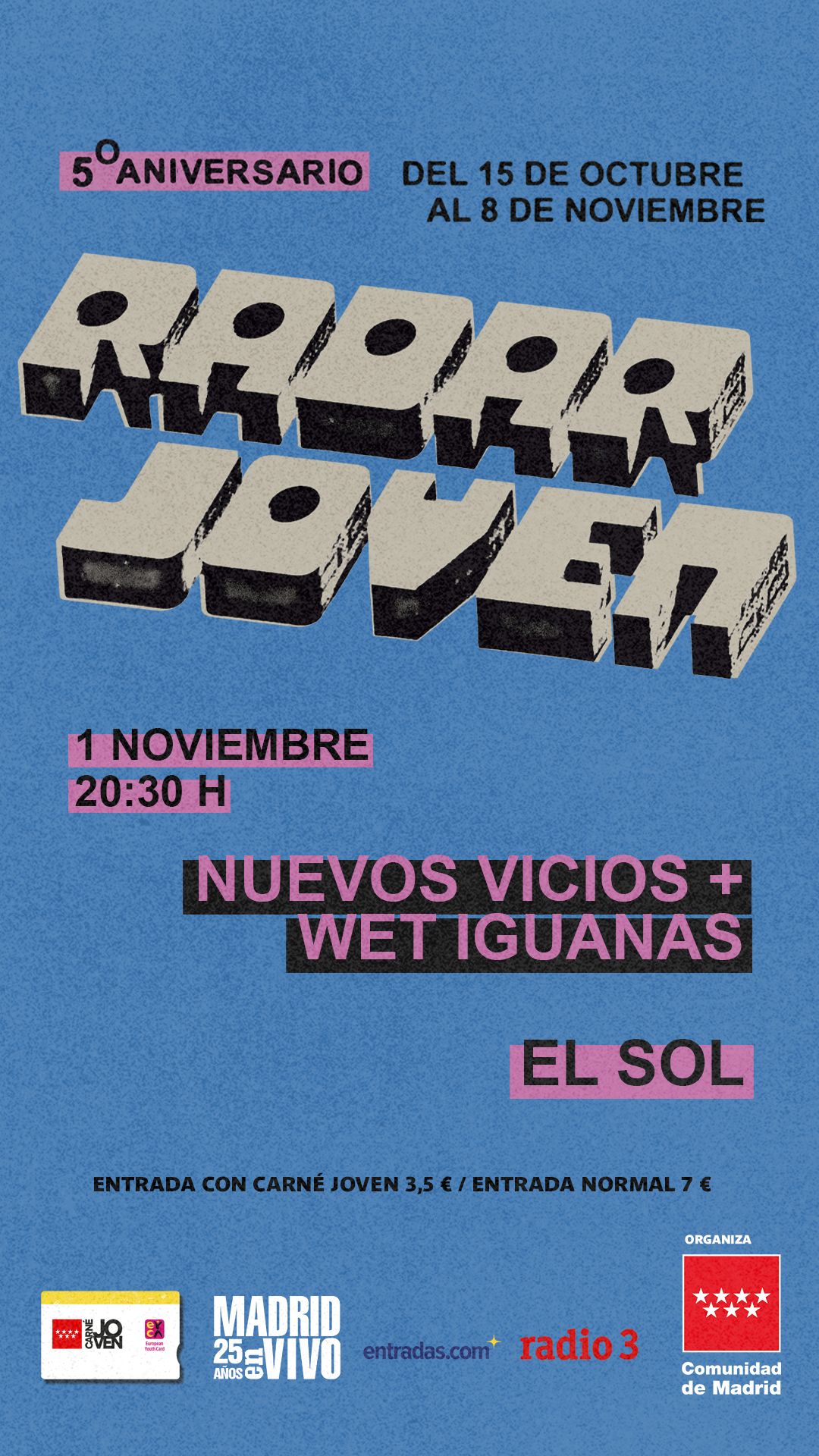 RADAR JOVEN: NUEVOS VICIOS + WET IGUANAS
